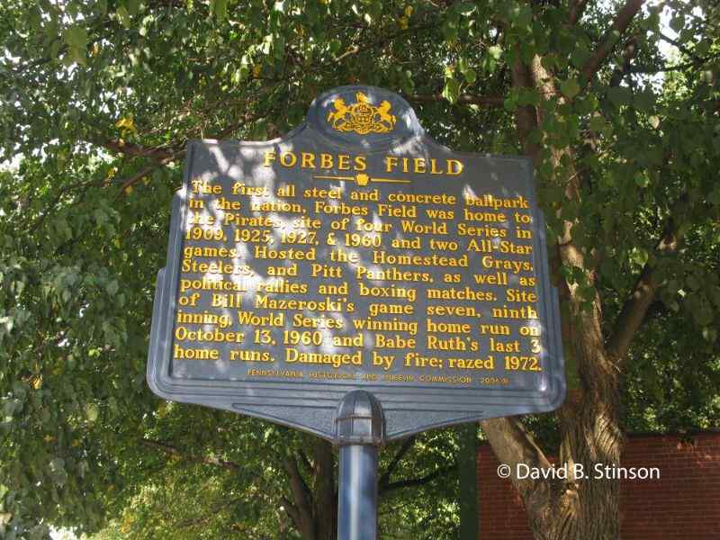 A Pennsylvania historical plaque for Forbes Field